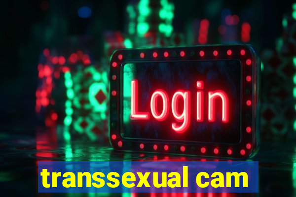 transsexual cam